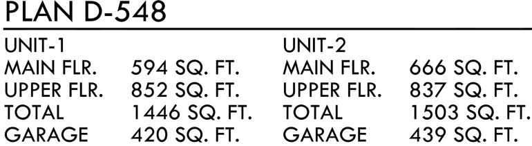 Additional Info for Duplex house plans, corner lot duplex house plans, duplex house plans with garage, 3 bedroom duplex house plans, D-548